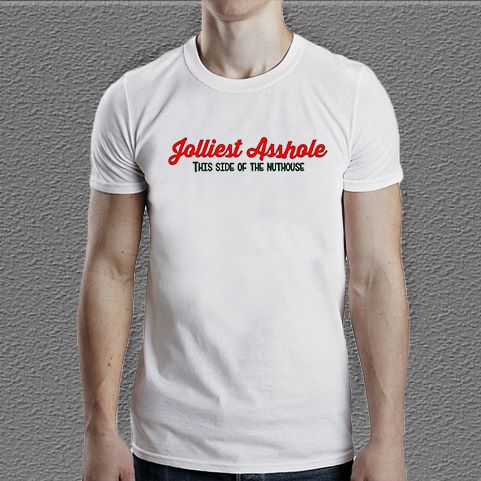 Jolliest asshole Christmas T-Shirt