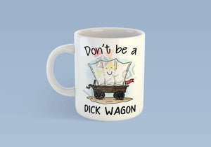 Dick Wagon Mug