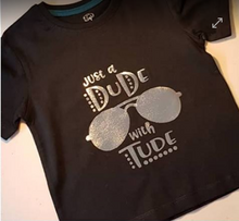 Dude with tude T-Shirt